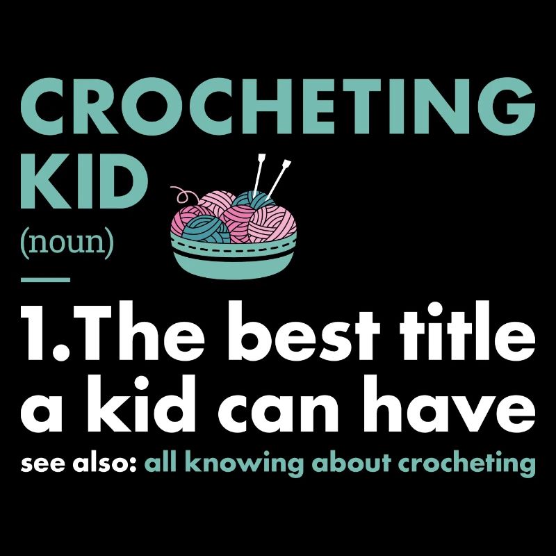 Crocheter Kid Definition Crocheting