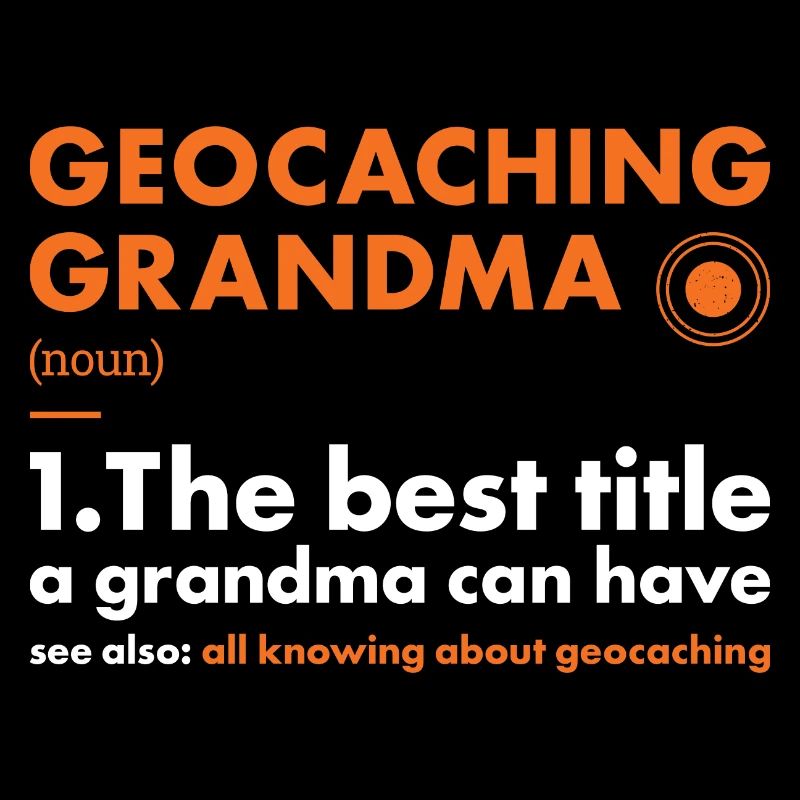 Geocacher Mamie Définition Géocaching