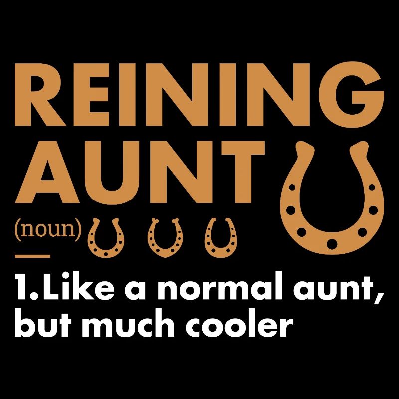 Reiner Aunt Definition Reining