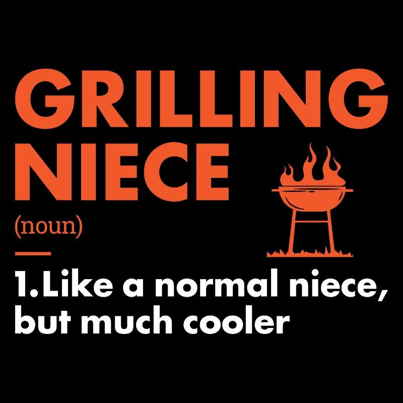 Griller Niece Definition Grilling