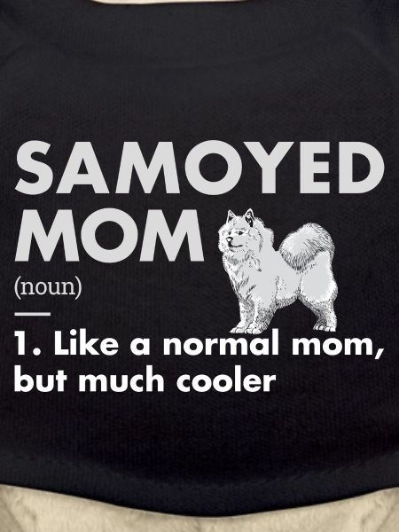 Samoyed Mom Definition