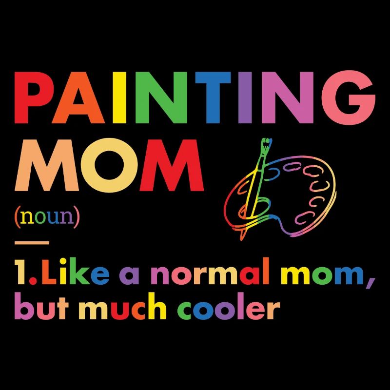 Painter Mom Definition Painting