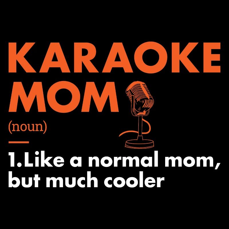 Singer Mom Definition Karaoke