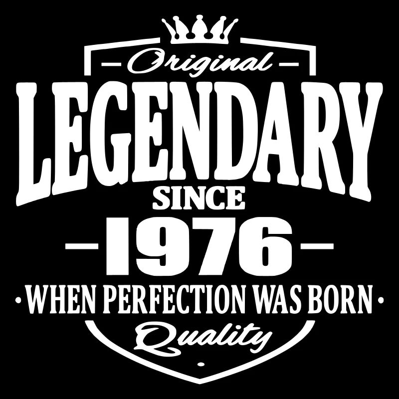 Legendary seit 1976