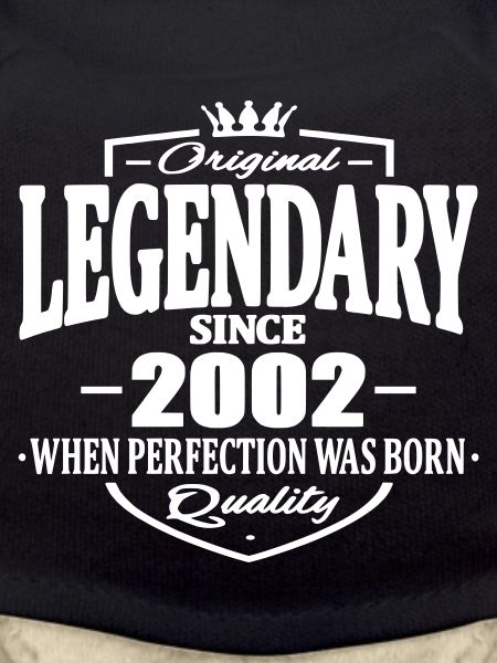 Legendary since 2002