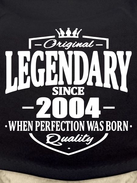 Legendary since 2004