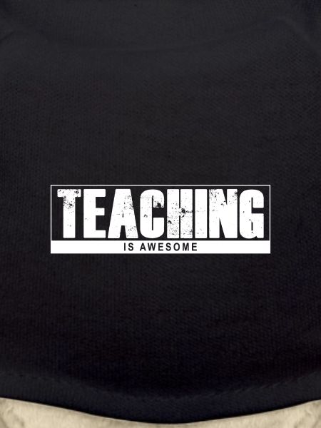 Teaching is awesome