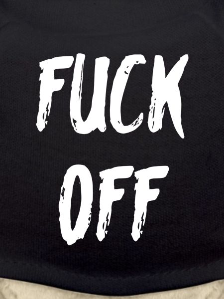 Fuck off