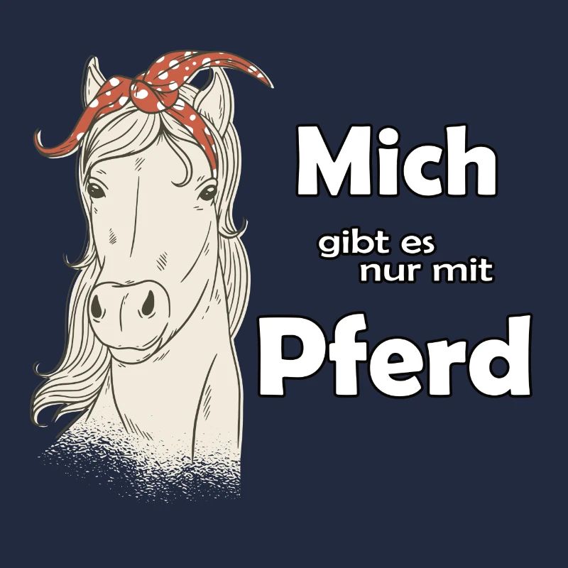 Mich gibt es nur mit Pferd Geschenkidee