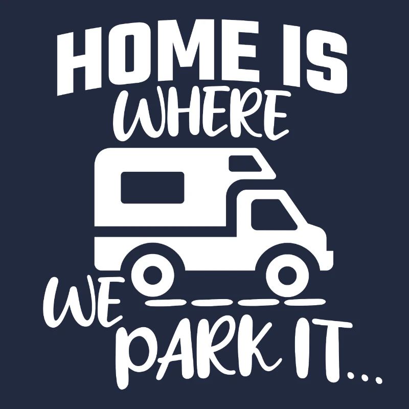 Caravan trailer camping camper saying