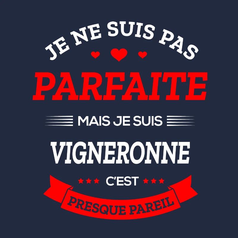 VIGNERONNE PARFAITE