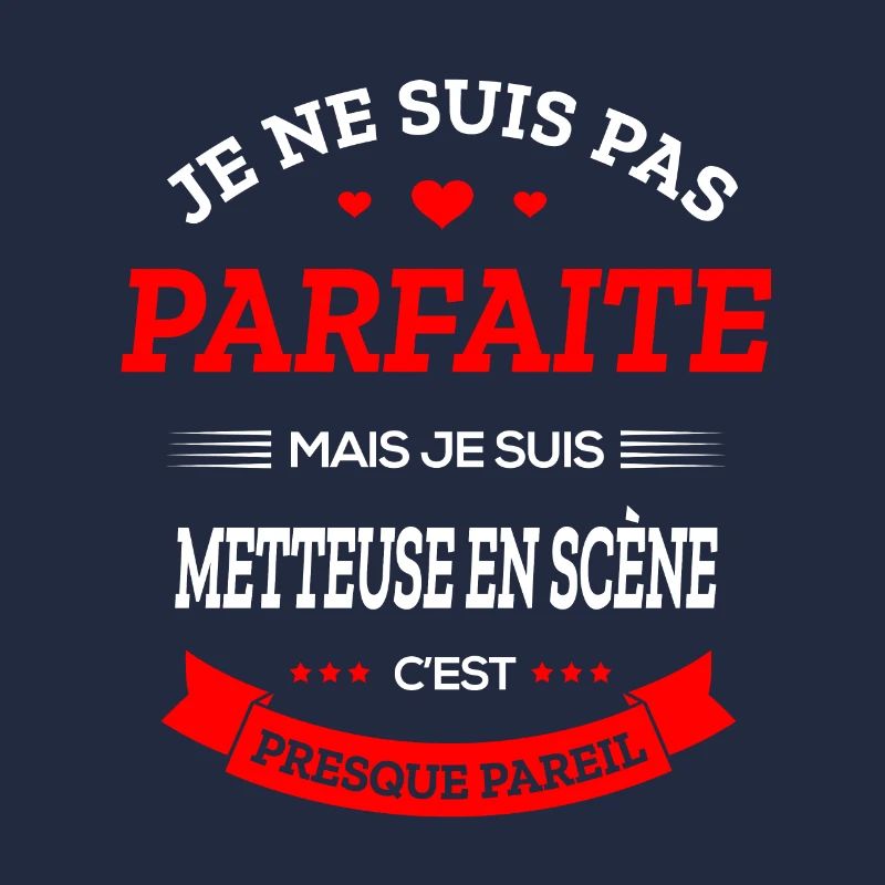 METTEUSE EN SCÈNE PARFAITE