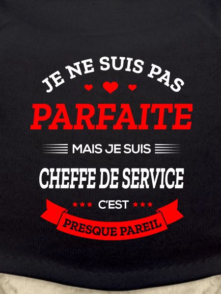 CHEFFE DE SERVICE PARFAITE