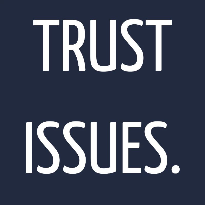 Trust issues