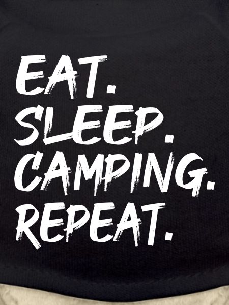 EAT SLEEP CAMPING REPEAT
