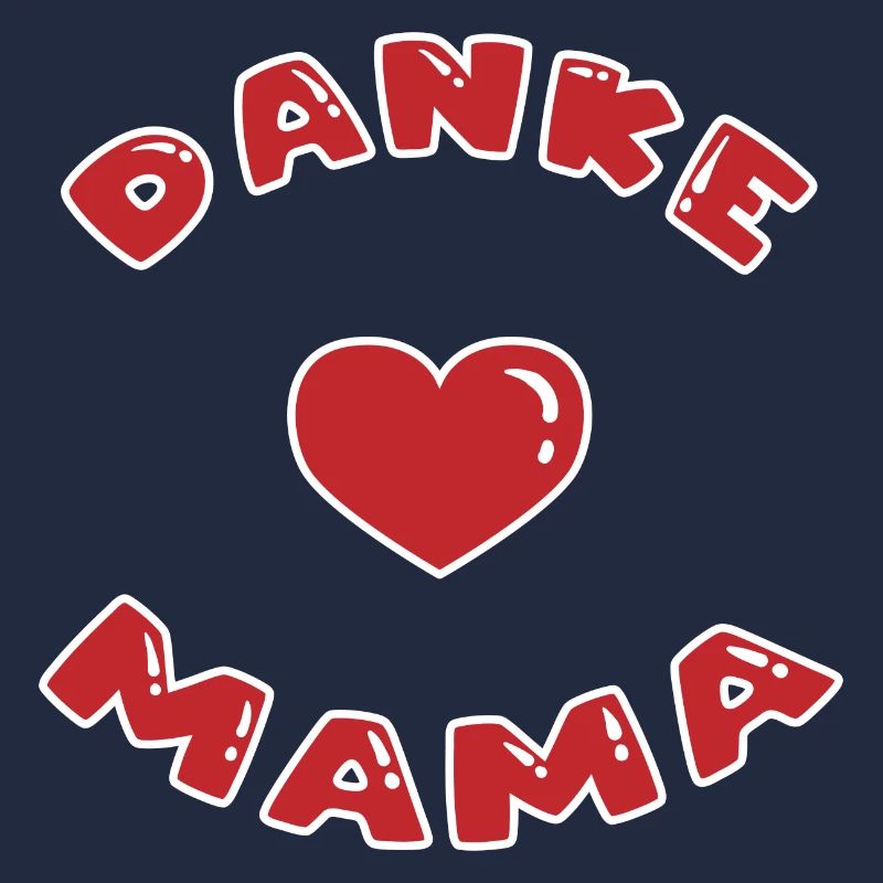Danke Mama - Muttertag