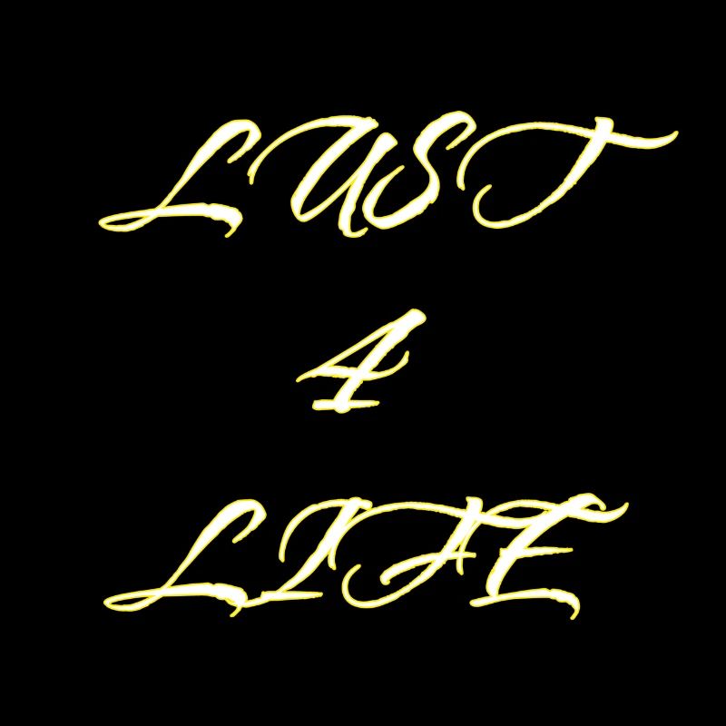 LUST 4 VIE