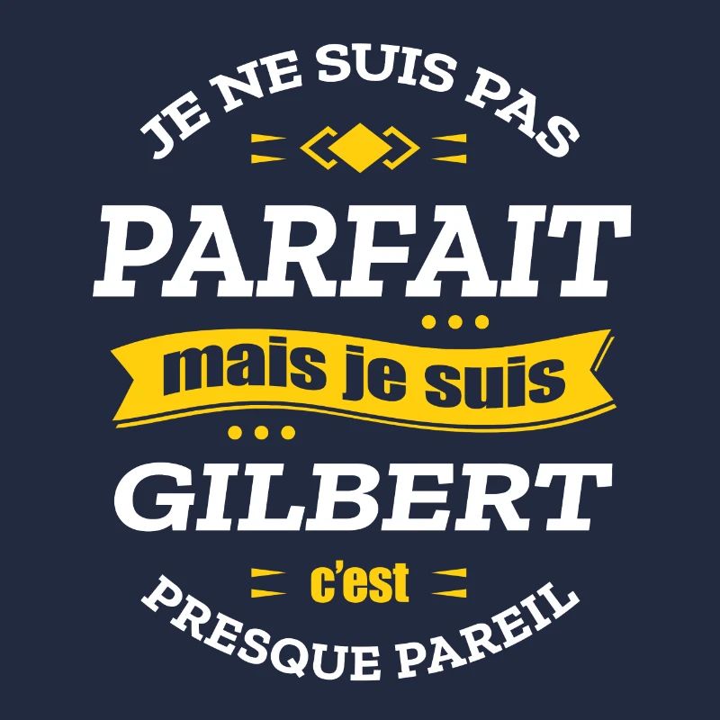 GILBERT PARFAIT - PRENOM GILBERT