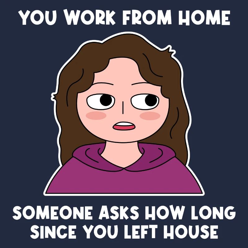 Work from Home Lazy Design for Proud