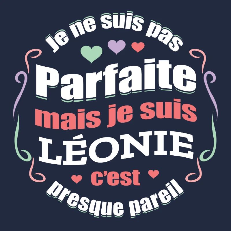 LÉONIE PARFAITE - PRENOM LÉONIE