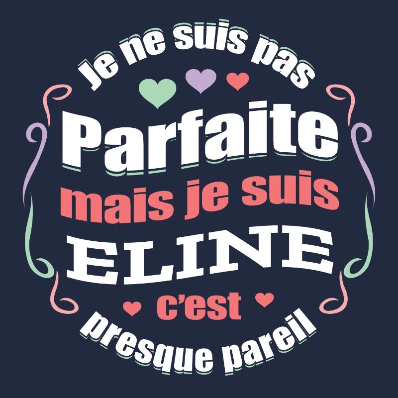 ELINE PARFAITE - PRENOM ELINE
