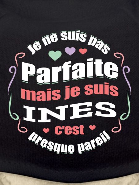 INES PARFAITE - PRENOM INES