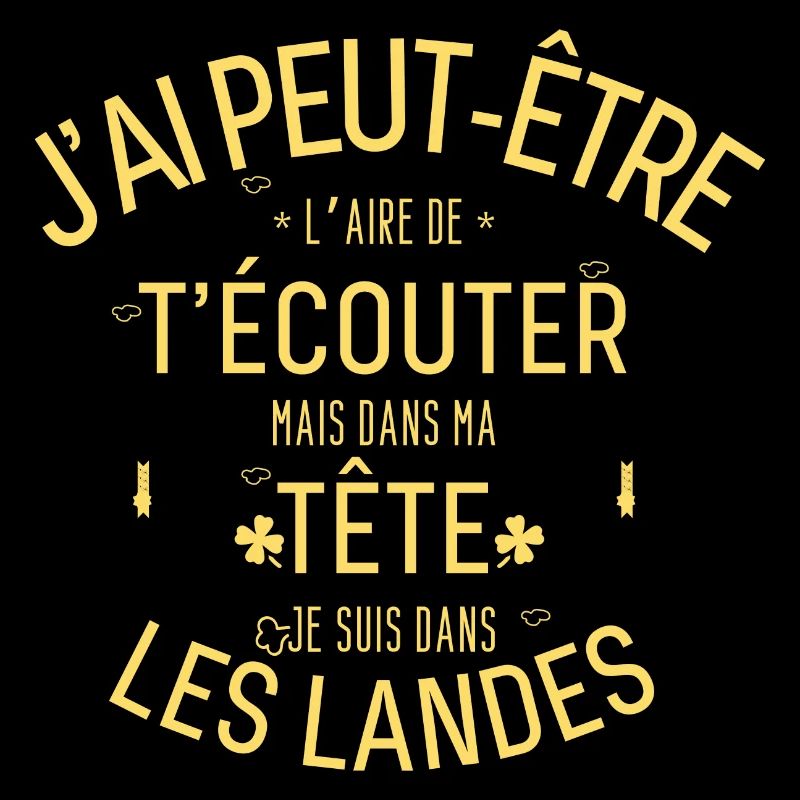 Dans ma Tête je suis Dans les Landes
