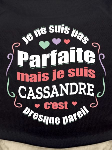 CASSANDRE PARFAITE - PRENOM CASSANDRE