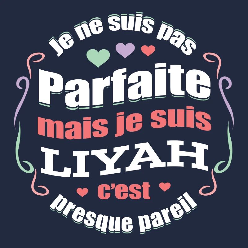 LIYAH PARFAITE - PRENOM LIYAH