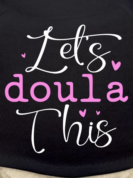 Let's Doula this