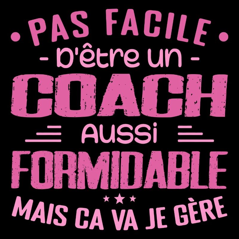 COACH Sports Coach Geschenk Coach Formidable
