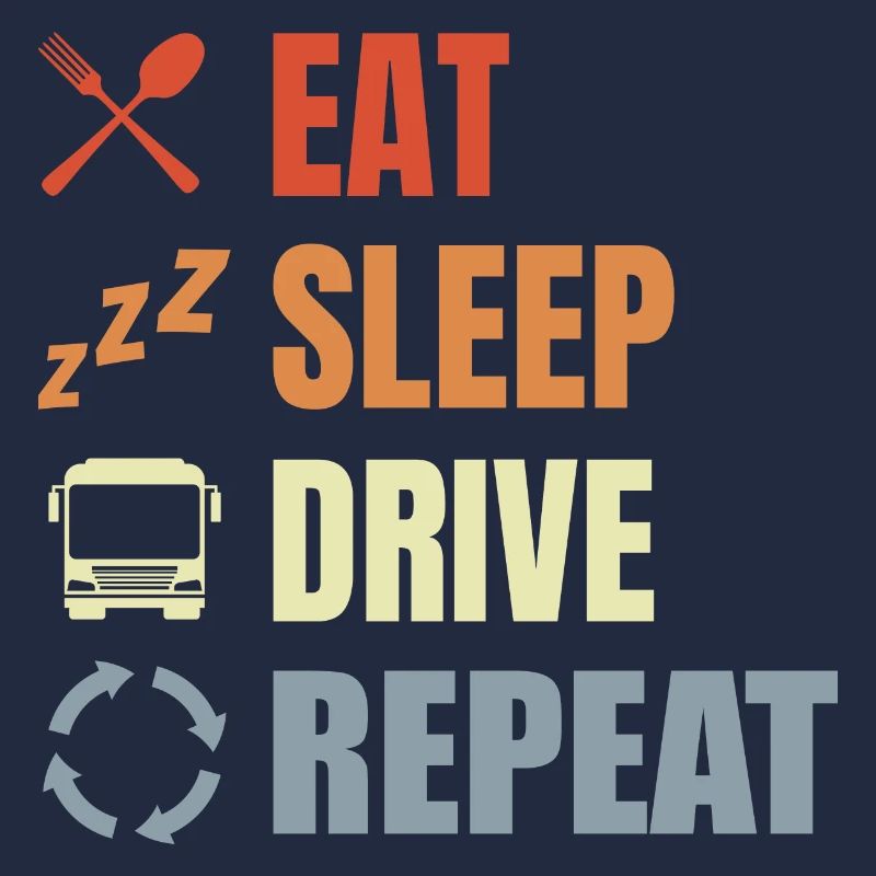 Eat Sleep Drive Repeat