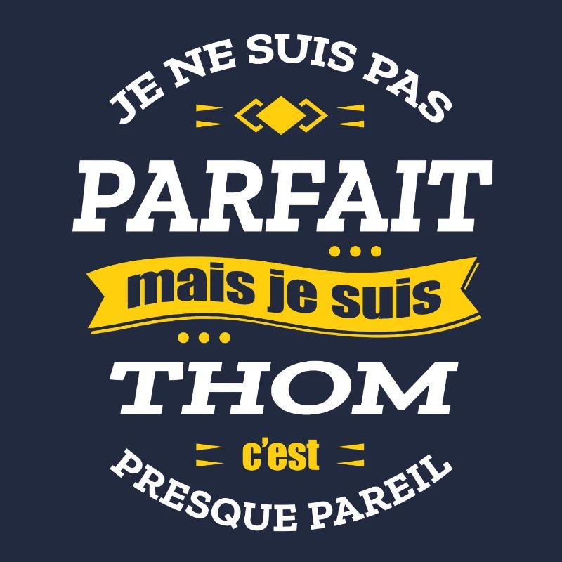 THOM PARFAIT - PRENOM THOM