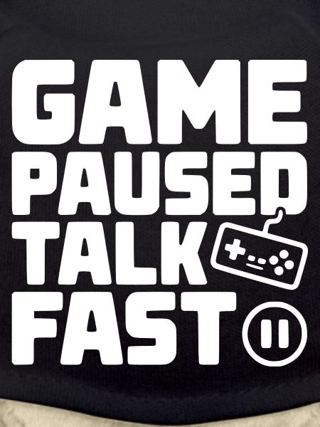 Game Paused Talk Fast