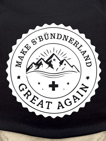 make s'Bünderland great again