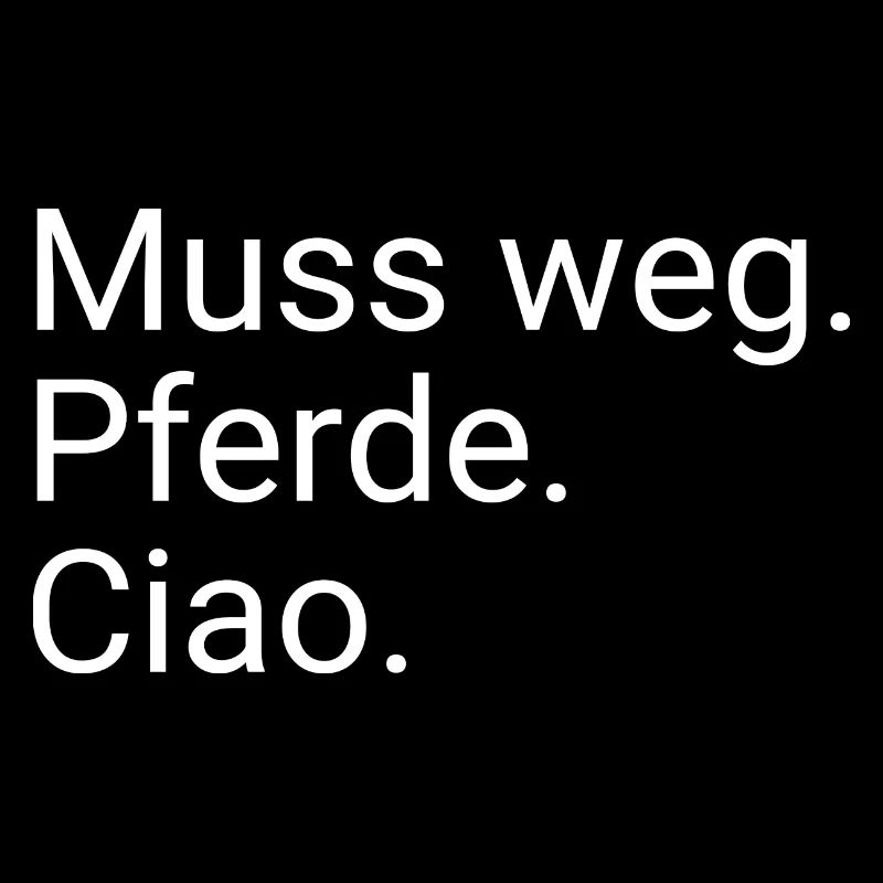 Muss Weg Pferde Ciao