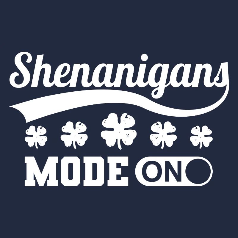Shenanigans Mode On Clover Ireland