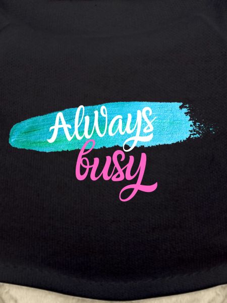 Always busy