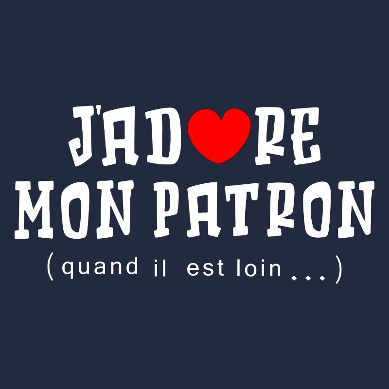 J ADORE MON PATRON