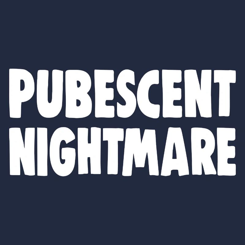PUBESCENT NIGHTMARE