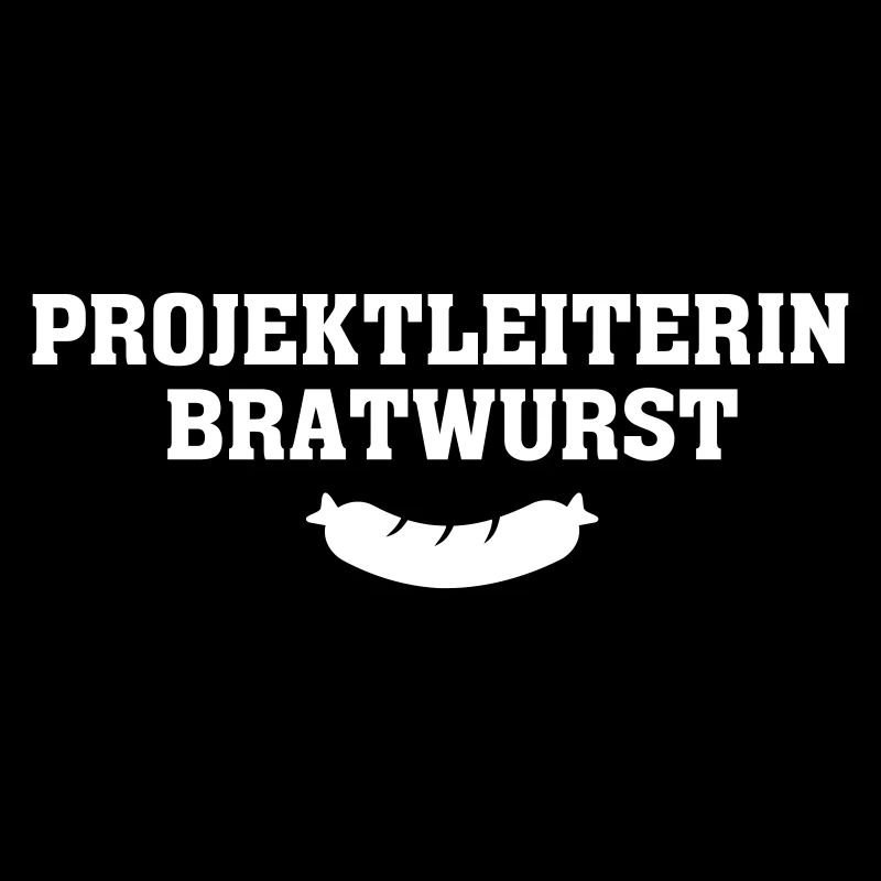 Projektleiterin Bratwurst