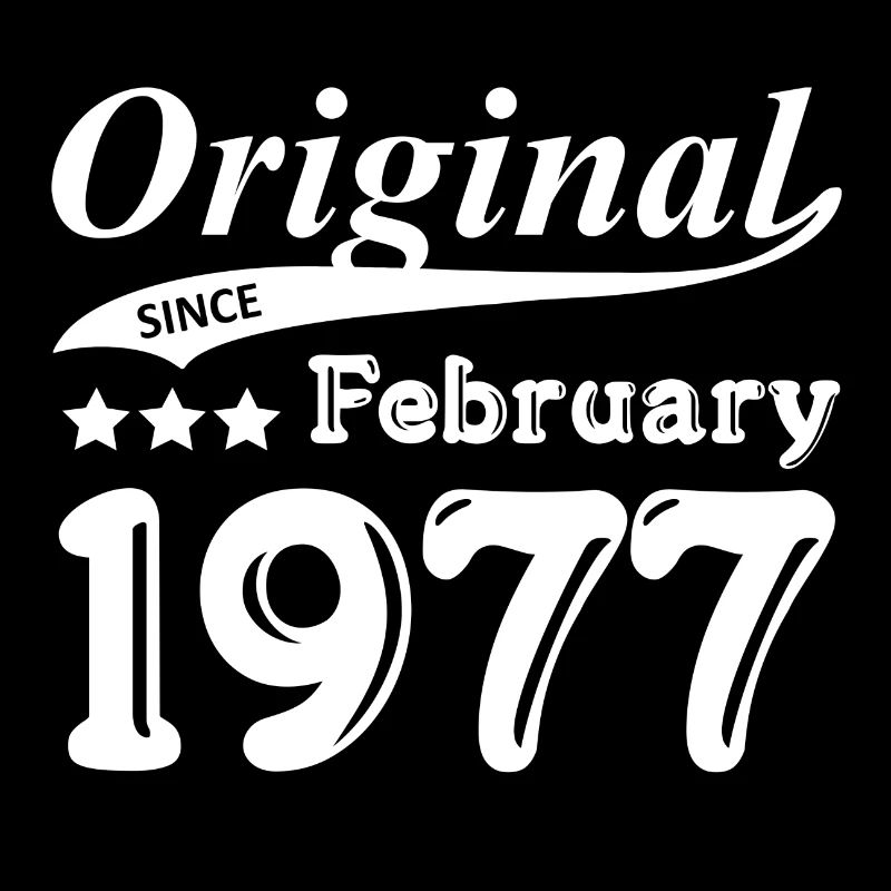 Original Since February 1977