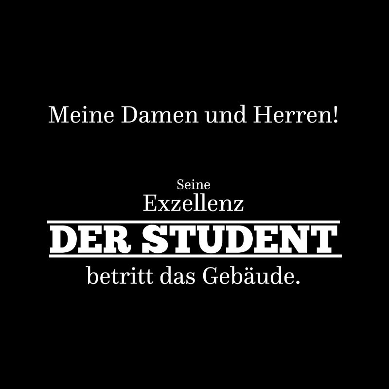 Seine Exzellenz betritt das Gebäude Student Spruch