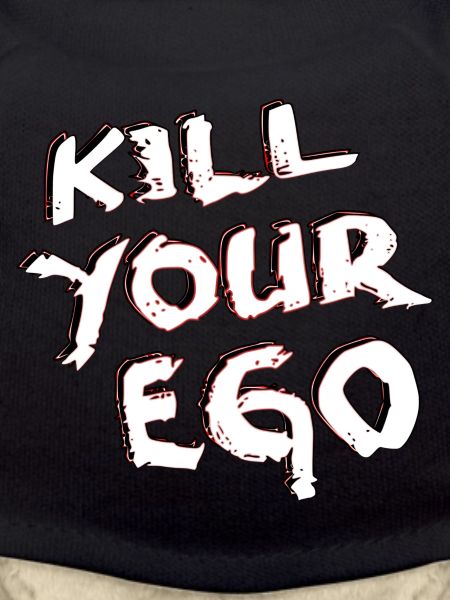kill your ego