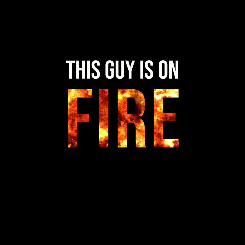 ON FIRE MAN