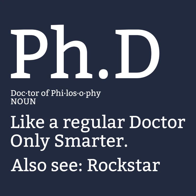Phd Doktor Student Uni Spruch Geschenk
