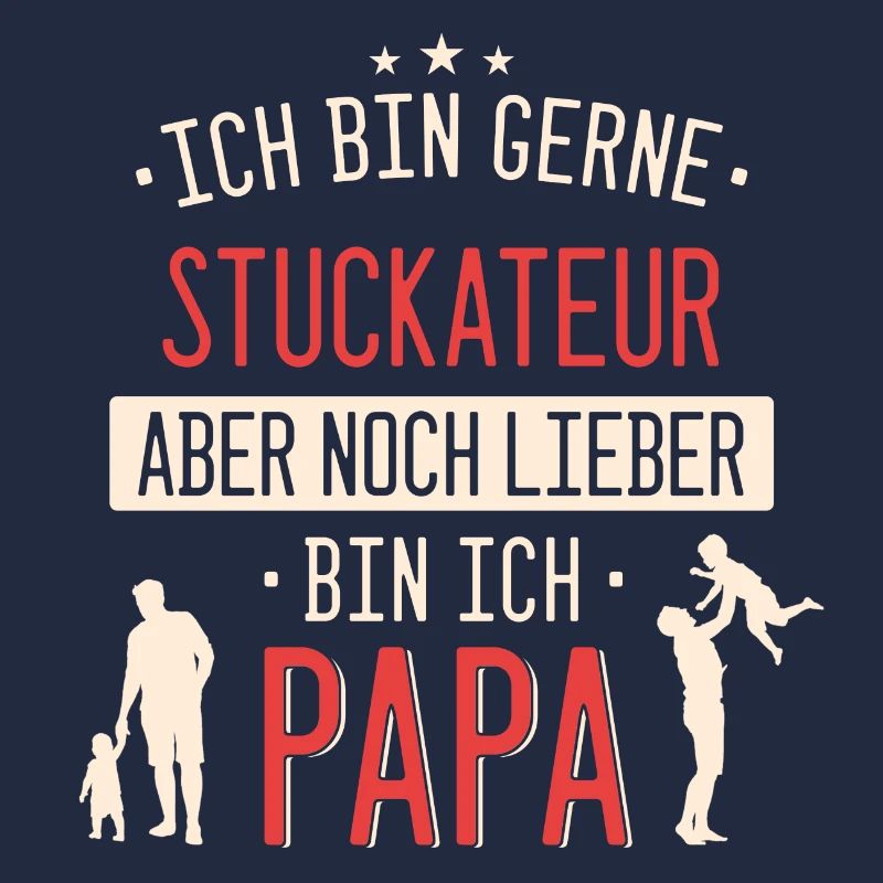 Stuckateur Stuckateure Bauarbeiter Beruf Spruch