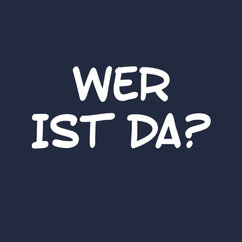 ist da wer?