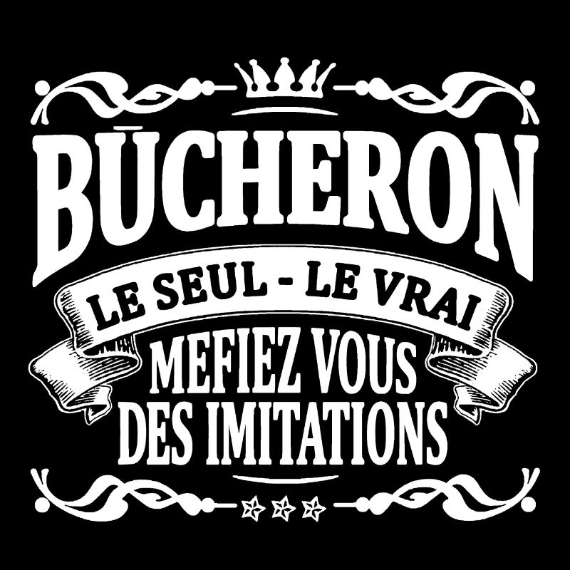 bûcheron le seul le vrai
