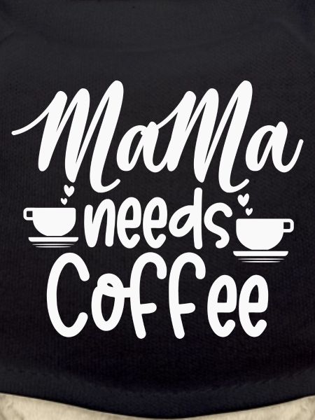 Mama needs coffee 2